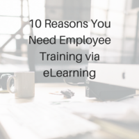 10 Reasons You Need Employee Training via eLearning