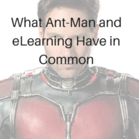 What Ant-Man and eLearning Have in Common